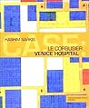 Case: Le Corbusier's Venice Hospital and the Mat Building Revival (Case Series)