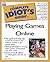 Complete Idiot's Guide to Playing Games Online by Loyd Case