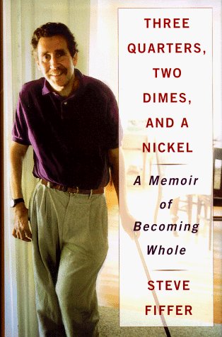 THREE QUARTERS, TWO DIMES, AND A NICKEL: A MEMOIR OF BECOMING WHOLE (Hardcover)