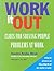 Work it Out by Sandra Krebs Hirsh