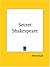 The Secret Shake-Speare by Alfred Dodd