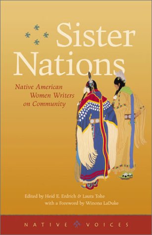 Sister Nations: Native American Women Writers on Community (Hardcover)