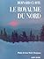 Le Royaume du Nord by Bernard Clavel