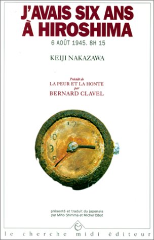 J'avais six ans à Hiroshima, le 6 août 1945, 8h15 (Paperback)