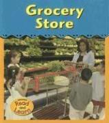 Grocery Store (Field Trip!)