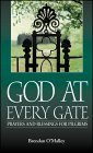 God at Every Gate: Prayers and Blessings for Pilgrims God at Every Gate: Prayers and Blessings for Pilgrims