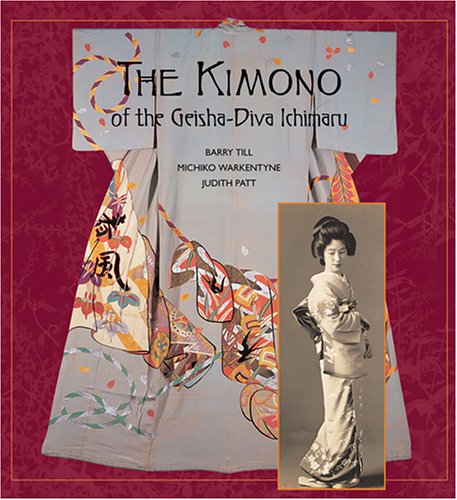 The Kimono of the Geisha-Diva Ichimaru (Hardcover)