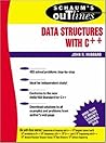 Data Structures with C++ (Schaum's Outlines)