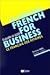 Le Nouveau French for Business by Claude le Goff