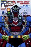 Marshal Law: Blood, Sweat and Fears