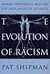 Evolution of Racism by Pat Shipman