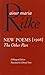 New Poems, 1908 by Rainer Maria Rilke