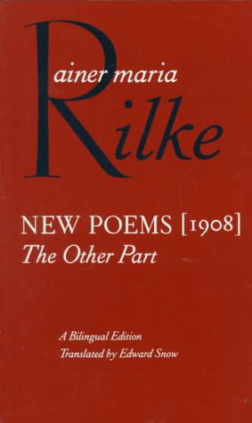 New Poems, 1908: The Other Part (English and German Edition)