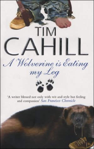 A Wolverine Is Eating My Leg (Paperback)