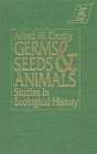 Germs, Seeds and Animals by Alfred W. Crosby