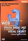 Web avec Visual Basic .NET & Visual C Sharp: Kit de formation