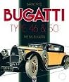 Bugatti Type 46 & 50: The Big Bugattis