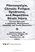 Fibromyalgia, Chronic Fatigue Syndrome, and Repetitive Strain Injury: Current Concepts in Diagnosis, Management, Disability, and Health Economics (Journal of Skeletal Pain, Vol 3, No 2)