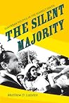 The Silent Majority: Suburban Politics in the Sunbelt South (Politics and Society in Modern America)