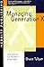 Managing Generation X by Bruce Tulgan