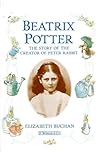 Beatrix Potter: The Story of the Creator of Peter Rabbit Beatrix Potter: The Story of the Creator of Peter Rabbit