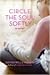 Circle the Soul Softly by Davida Wills Hurwin