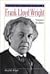 Frank Lloyd Wright: Visiona...