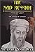 The Mad Messiah: Osama bin Laden and the Seeds of Terror