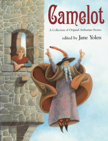 Camelot: A Collection of Original Arthurian Stories (Hardcover)