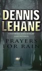 Prayers for Rain by Dennis Lehane