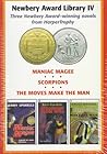 Newbery Award Library IV: Maniac Magee, Scorpions and the Moves Make the Man