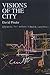 Visions of the City by David Pinder