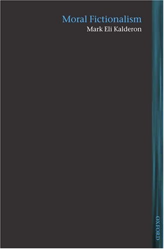 Moral Fictionalism (Lines of Thought)