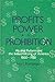 Profits, Power, and Prohibition: American Alcohol Reform and the Industrializing of America, 1800-1930 (Suny New Social Studies on Alcohol and Drugs)