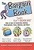 The Bargain Book for Savvy Seniors: How to Save on Groceries, Utilities, Prescriptions, Taxes, Hobbies, and More!