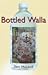 Bottled Walla by Sam McLeod