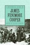 A Historical Guide to James Fenimore Cooper (Historical Guides to American Authors)