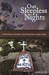 Our Sleepless Nights: Surviving Katrina and Burying Miss Vera Our Sleepless Nights: Surviving Katrina and Burying Miss Vera