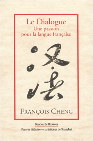 Le Dialogue: Une passion pour la langue française (Paperback)