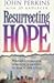 Resurrecting Hope