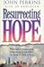 Resurrecting Hope