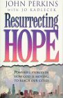 Resurrecting Hope Resurrecting Hope