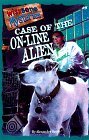 Case of the On-Line Alien (Wishbone Mysteries, #9)
