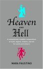 Heaven and Hell: A Compulsively Readable Compendium of Myth, Legend, Wisdom, and Wit for Saints and Sinners (Hardcover)