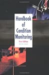 Handbook of Condition Monitoring