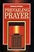 Prevailing Prayer