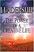 Leadership: The Power of a Creative Life