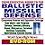 2006 Essential Guide to Ballistic Missile Defense (BMD) and Missile Defense Agency (MDA), "Star Wars" SDI Program, Threats, Sensors, History, Boost, Midcourse, and Terminal Defense Segments (DVD-ROM)