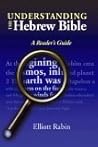 Understanding the Hebrew Bible: A Reader's Guide