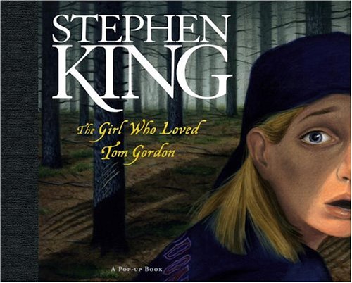 The Girl Who Loved Tom Gordon: A Pop-up Book (Hardcover)